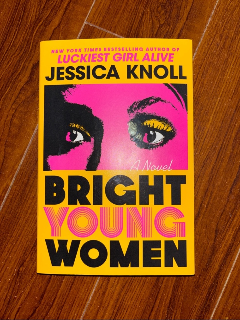 Bright Young Women by Jessica Knoll | Hardcover